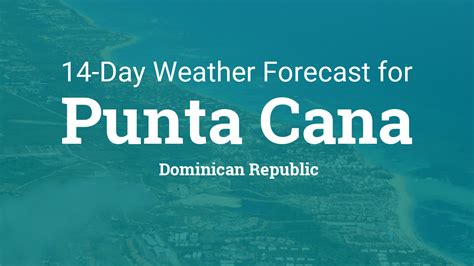 punta cana weather forecast